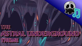 Terraria Calamity Mod Music  quotTreasures Within The Abominationquot  Theme of the Astral Underground [upl. by Ming]