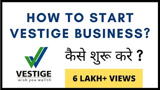 How to Start Vestige Business in Hindi  Vestige 7 Steps System [upl. by Adnylam586]