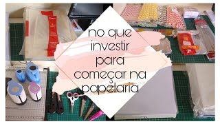 Materiais básicos para trabalhar com papelaria personalizada [upl. by Wurtz281]