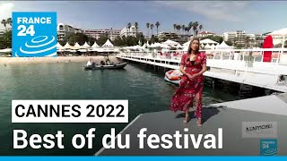 Festival de Cannes 2022  le meilleur de la 75e édition • FRANCE 24 [upl. by Arrad]