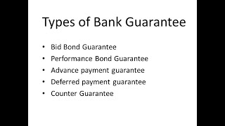 Types of Bank Guarantee with exampleBidPerformanceAdvancePaymentDeferredPaymentCounterGuarantee [upl. by Inahc]