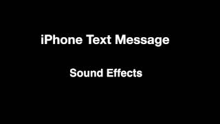 iPhone Text Message  Sounds Effects [upl. by Aniaj124]