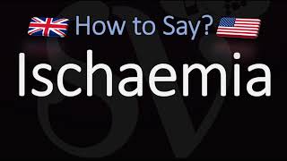 How to Pronounce Ischaemia CORRECTLY Meaning amp Pronunciation [upl. by Zeph]