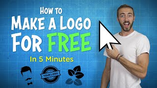 How to Make a FREE Logo in 5 Minutes [upl. by O'Malley]