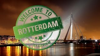 Welcome to Rotterdam [upl. by Animrac582]