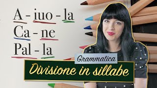 Divisione in sillabe  Grammatica italiana [upl. by Ahsiym]