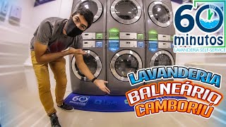 COMO EU LAVO ROUPAS EM BALNEÁRIO CAMBORIÚ Lavanderia 60 Minutos [upl. by Ruamaj36]