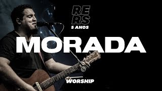 MoradaOficial  WORSHIP 5 ANOS RERS [upl. by Hgielrebma]