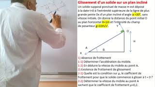 Exercice  Glissement dun solide sur un plan incliné [upl. by Amimej637]