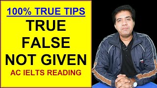 100 TRUE TIPS FOR TRUE  FALSE  NOT GIVEN  ACADEMIC IELTS READING  ASAD YAQUB [upl. by Samanthia]