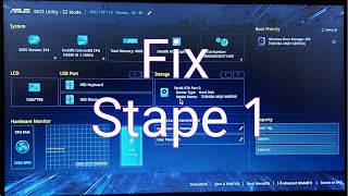 How to Exit Asus Bios Utility EZ Mode  Fix Stape 1 [upl. by Medrek]