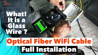 Excitel Optical Fiber Wifi  Fiber Cable कैसे लगाई जाती है  Installation of Optical Fiber Cable [upl. by Maryellen]