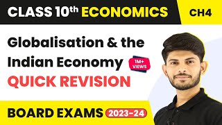 Globalisation and the Indian Economy Class 10  CBSE Economics  Quick Revision Series Ch4  202324 [upl. by Eislrahc787]