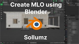 OUTDATED How to create GTAVFiveM MLO using Sollumz Blender with lights tutorial [upl. by Mas]