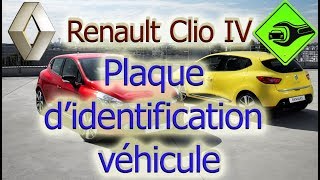 Renault Clio 4  Plaque didentification véhicule [upl. by Neilla271]