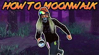 How to Moonwalk Tutorial Dead by Daylight 2022 [upl. by Ellertnom]