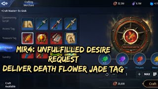 MIR4 Unfulfilled Desire  Deliver Death Flower Jade Tag [upl. by Husein]