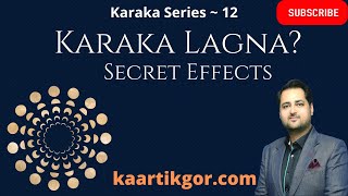 What Is Karaka Lagna and Its Impact  Aatmakaraka in D9  Navamsa  Rashi  D9 D1 amp D60 [upl. by Baerman134]