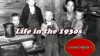 History Brief Daily Life in the 1930s [upl. by Anelra]