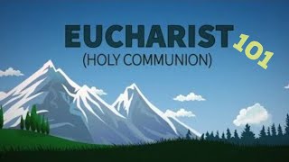 Eucharist 101  Catholic Central [upl. by Ashlen]