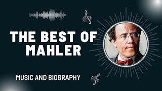 The Best of Mahler [upl. by Gabrielle938]