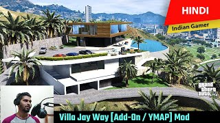 GTA 5  How to Install Villa Jay Way AddOn  YMAP  Hindi [upl. by Jarietta]