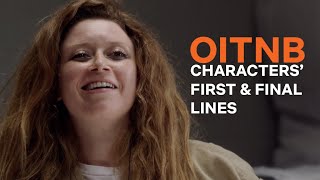 The First and Last Lines Spoken By OITNB Characters [upl. by Missi]