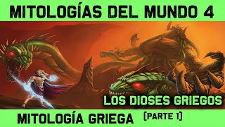 MITOLOGÍA GRIEGA 🔮 Parte 1 de 3 Dioses y Titanes 🔮 MITOS Y LEYENDAS 4 documental mitología [upl. by Cesar]