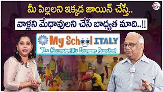 MY School Italy Chairman Prasad Garapati  European Preschool  Most Trustworthy Childcare Partner [upl. by Adnoma]