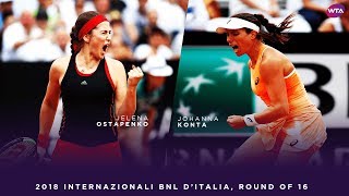 Jelena Ostapenko vs Johanna Konta  2018 Internazionali BNL dItalia Round of 16  WTA Highlights [upl. by Novihc]