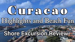 Curacao Beach Fun and Highlights Shore Excursion Review  Royal Caribbean [upl. by Neahs]