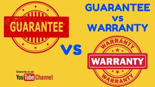 Difference Between Guarantee and Warranty [upl. by Aivyls]