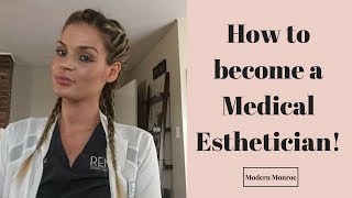 How do I become a medical Esthetician My journey becoming a Medical Esthetician [upl. by Homovec]