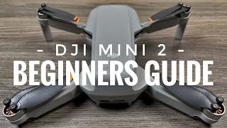 DJI Mini 2 Beginners Guide  Getting Ready For First Flight [upl. by Angi]