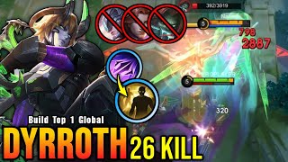 26 Kills Dyrroth Monster EXP Laner  Build Top 1 Global Dyrroth  MLBB [upl. by Harriet196]