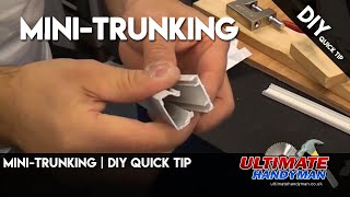 Minitrunking  Diy quick tip [upl. by Lothario]