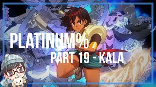 Indivisible PS4 Playthrough Platinum  Part 19  Kala Finale [upl. by Reynold]