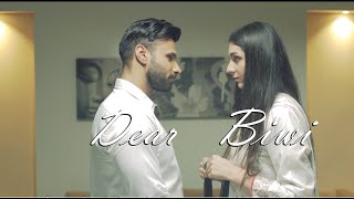 Dear Biwi  Short Film   Rahim Pardesi  Heena Chaudhary [upl. by Joella376]