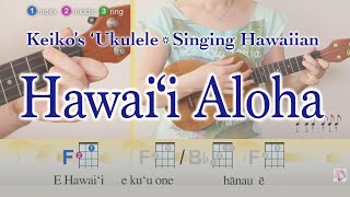 Keikos Ukulele Lesson  Singing Hawaiian quotHawaii Alohaquot [upl. by Ynnattirb]