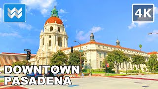 4K Downtown Pasadena in Los Angeles County California USA  Walking Tour amp Travel Guide [upl. by Konstanze]