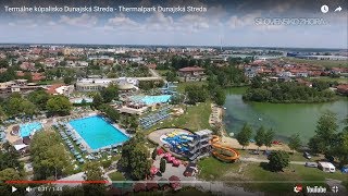 Termálne kúpalisko Dunajská Streda  Thermalpark Kemping [upl. by Rola]