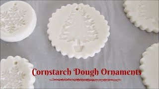 Cornstarch Dough Ornaments [upl. by Haliak]