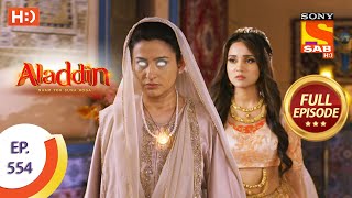 Aladdin  Ep 554  Full Episode  12th January 2021 [upl. by Cherri]