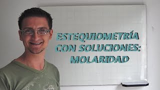 Estequiometría con Soluciones Molaridad [upl. by Zaremski]