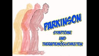 Parkinson  Symptome und Therapiemöglichkeiten [upl. by Siroved]