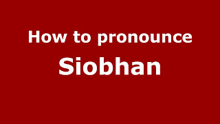 How to Pronounce Siobhan  PronounceNamescom [upl. by Ogeid890]