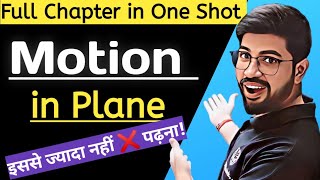 Motion in Plane One shot  Projectile Motion  Class 11 Chapter 4 One shot Physics  NEET JEE [upl. by Enilesor]