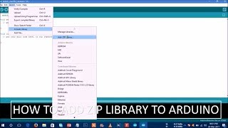 How To Add Zip File Library To Arduino [upl. by Gillman]