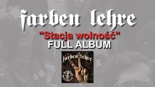 quotStacja Wolnośćquot  FARBEN LEHRE  FULL ALBUM  Lou amp Rocked Boys  2018 [upl. by Granny557]