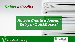 How to Create a Journal Entry in QuickBooks [upl. by Trab]